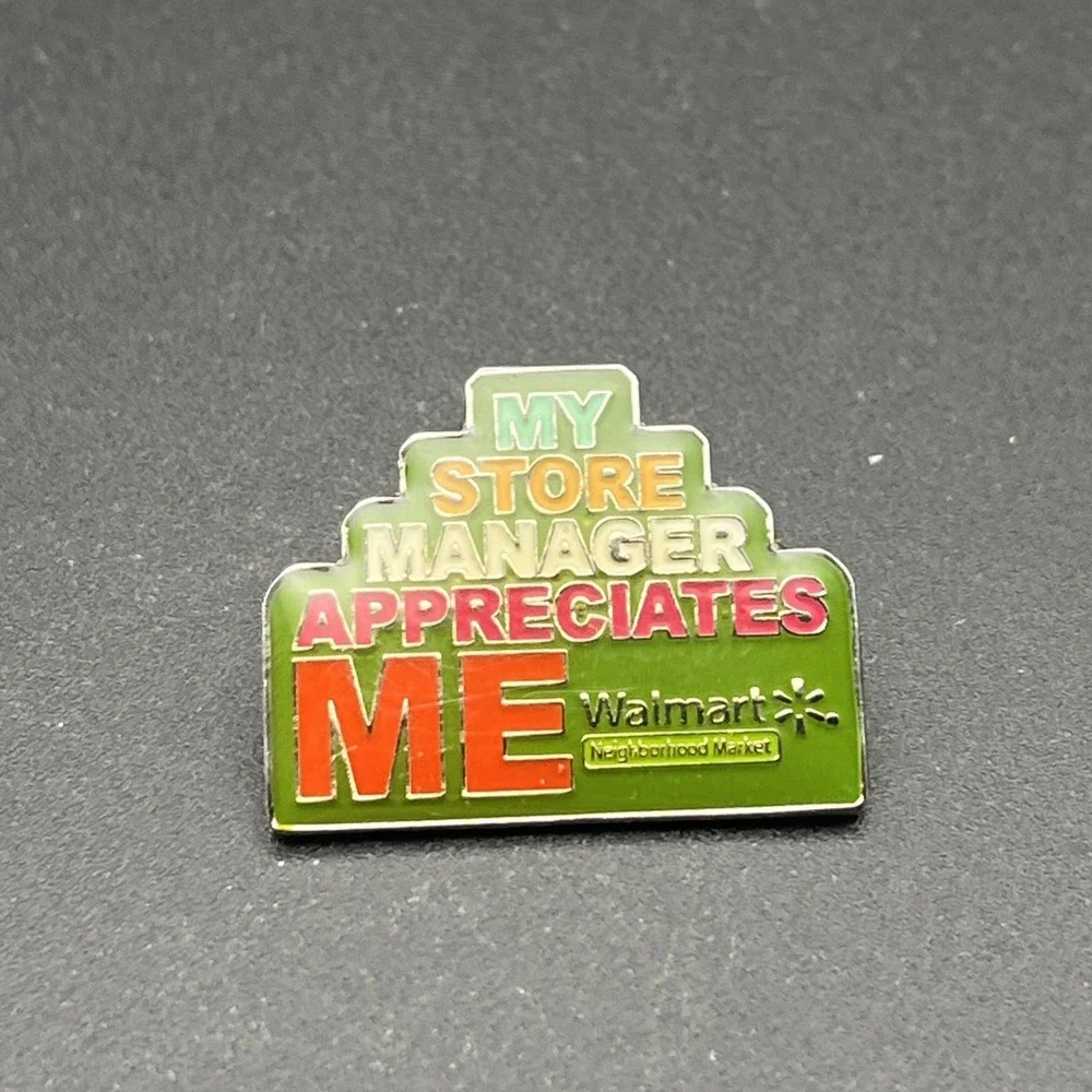 Walmart Neighborhood Market My Store Manager Appreciates Me‎ Lapel Hat Pin